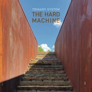 Trinary System - The Hard Machine in the group OUR PICKS / Friday Releases / 2025-11-07 at Bengans Skivbutik AB (5645847)