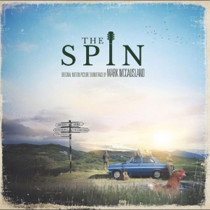 Mark Mccausland - The Spin Soundtrack in the group OUR PICKS / Frontpage - CD New & Forthcoming at Bengans Skivbutik AB (5645916)