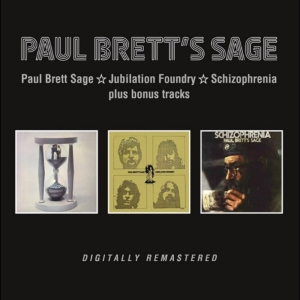 Paul Bretts Sage - Paul Brett Sage / Jubilation Foundry / Schizophrenia plus bonus tracks in the group CD / Pop-Rock at Bengans Skivbutik AB (5645988)