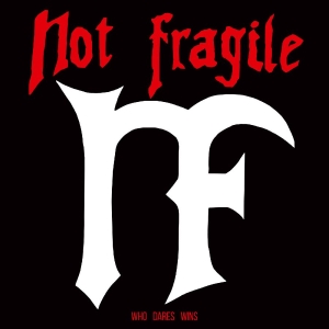 Not Fragile - Who Dares Wins in the group VINYL / Upcoming releases / Hårdrock at Bengans Skivbutik AB (5646058)