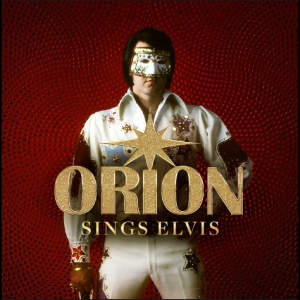 Orion - Orion Sings Elvis in the group CD / Upcoming releases / Pop-Rock at Bengans Skivbutik AB (5646362)