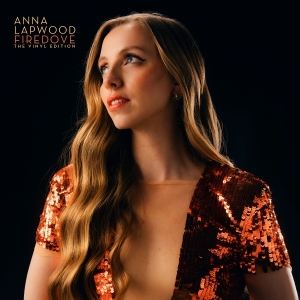 Lapwood Anna - Firedove - The Vinyl Edition in the group VINYL / Upcoming releases / Klassiskt at Bengans Skivbutik AB (5646590)