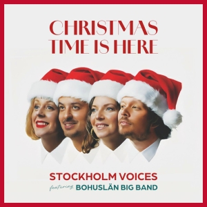 Stockholm Voices & Bohuslän Big Band - Christmas Time Is Here (CD) in the group CD / Upcoming releases / Julmusik at Bengans Skivbutik AB (5646610)