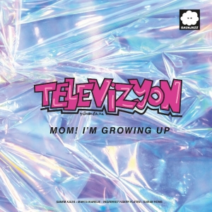 Televizyon - Mom! I'm Growing Up in the group VINYL / Upcoming releases / Jazz at Bengans Skivbutik AB (5646707)