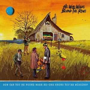 He Who Walks Behind The Rows - How Can You Be Found When No-One Kn in the group VINYL / Upcoming releases / Pop-Rock at Bengans Skivbutik AB (5646710)