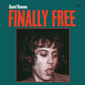 Romano Daniel - Finally Free (Forest Green Vinyl) in the group OUR PICKS / Friday Releases / 2025-11-28 at Bengans Skivbutik AB (5646937)