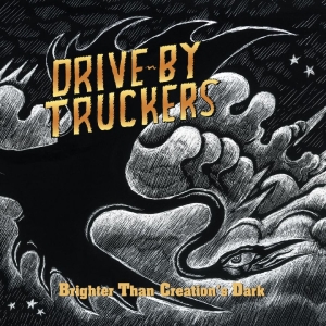 Drive-By Truckers - Brighter Than Creation's Dark (Cyrs in the group OTHER / Kommande - alla format at Bengans Skivbutik AB (5646944)