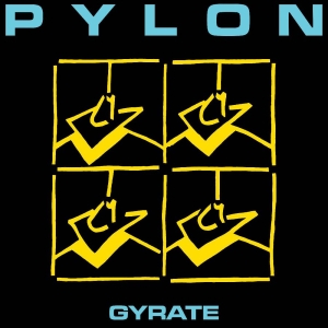 Pylon - Gyrate (Multi-Color Splatter Vinyl) in the group VINYL / Upcoming releases / Pop-Rock at Bengans Skivbutik AB (5646948)