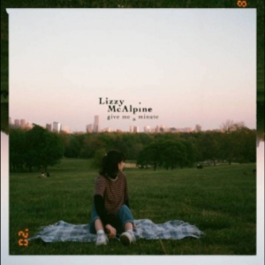 Lizzy Mcalpine - Give Me A Minute in the group OUR PICKS / Frontpage - Vinyl New & Forthcoming at Bengans Skivbutik AB (5646981)