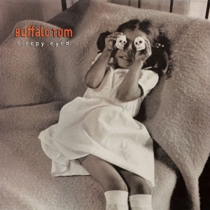 Buffalo Tom - Sleepy Eyed in the group OUR PICKS / Friday Releases / 2025-10-31 at Bengans Skivbutik AB (5647230)