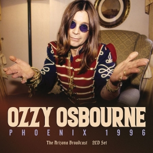 Osbourne Ozzy - Phoenix 1996 (2 Cd) in the group OTHER / Kommande - alla format at Bengans Skivbutik AB (5647310)