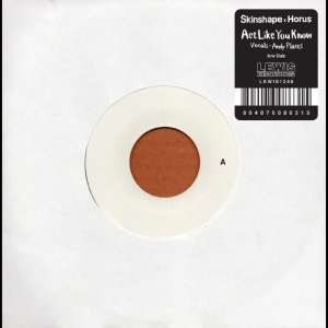 Skinshape X Horus Ft. Andy Platts - Act Like You Know in the group VINYL / Upcoming releases / Reggae at Bengans Skivbutik AB (5647316)