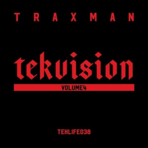 Traxman - Tekvision Volume 4 in the group VINYL / Upcoming releases / Pop-Rock at Bengans Skivbutik AB (5647330)