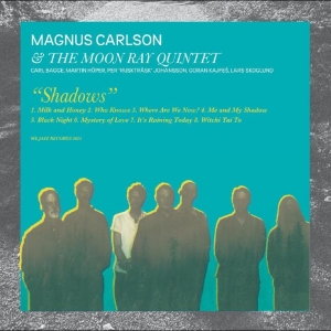Magnus Carlson & The Moon Ray Quintet - Shadows (Vinyl) in the group VINYL / Upcoming releases / Jazz at Bengans Skivbutik AB (5647356)
