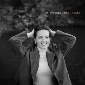 Britta Virves - Simple Things in the group CD / Upcoming releases / Jazz at Bengans Skivbutik AB (5647388)