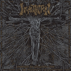 Incantation - Onward To Golgotha Live in the group CD / Upcoming releases / Hårdrock at Bengans Skivbutik AB (5647669)