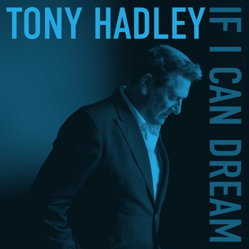 Tony Hadley - If I Can Dream in the group VINYL / Pop-Rock at Bengans Skivbutik AB (5647717)