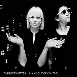 Ravenonettes The - In And Out Of Control in the group OUR PICKS / Friday Releases / 2025-11-07 at Bengans Skivbutik AB (5647849)