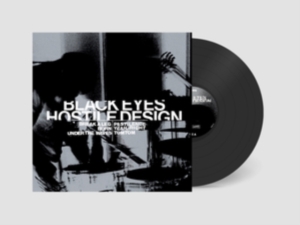 Black Eyes - Hostile Design in the group OUR PICKS / Frontpage - Vinyl New & Forthcoming at Bengans Skivbutik AB (5647863)