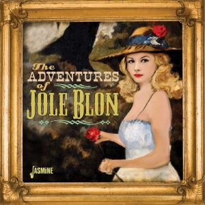 Various - The Adventures Of Jole Blon in the group CD / Upcoming releases / World Music at Bengans Skivbutik AB (5647932)