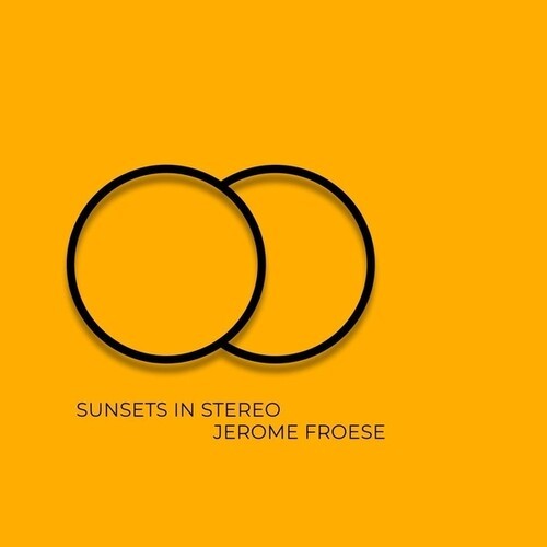 Jerome Froese - Sunsets In Stereo in the group CD / Pop-Rock at Bengans Skivbutik AB (5647950)