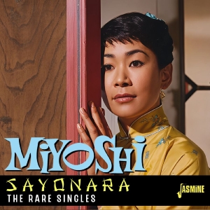 Miyoshi Umeki - Sayonara ? The Rare Singles in the group CD / Upcoming releases / Jazz at Bengans Skivbutik AB (5647959)