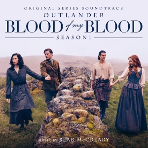 Bear Mccreary - Outlander: Blood Of My Blood in the group OUR PICKS / Friday Releases / 2025-12-12 at Bengans Skivbutik AB (5648044)