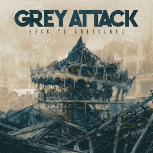 Grey Attack - Back To Greysland in the group VINYL / Upcoming releases / Pop-Rock at Bengans Skivbutik AB (5648116)