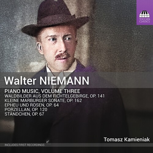 Walter Niemann - Piano Music, Vol. 3 in the group OUR PICKS / Friday Releases / 2026-01-09 at Bengans Skivbutik AB (5648218)