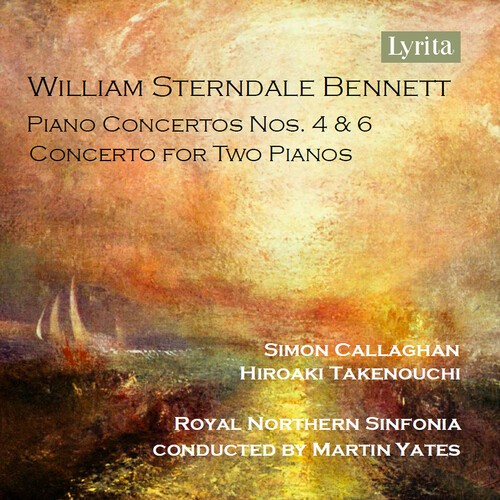 Bennett W S - Piano Concerto Nos. 4 & 6 And Conce in the group CD / Bestsellers at Bengans Skivbutik AB (5648225)
