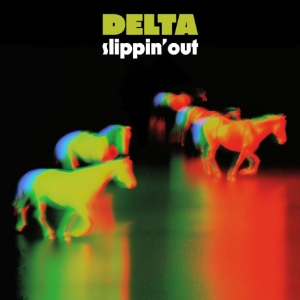 Delta - Slippin? Out in the group VINYL / Upcoming releases / Pop-Rock at Bengans Skivbutik AB (5648339)