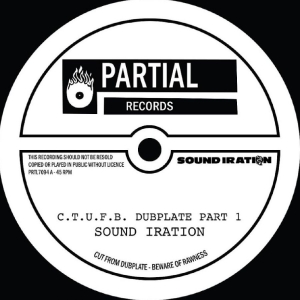 Sound Iration - C.T.U.F.B. Dubplate in the group OUR PICKS / Friday Releases / 2025-11-07 at Bengans Skivbutik AB (5648344)