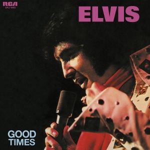 Elvis Presley - Good Times in the group OUR PICKS / Frontpage - Vinyl New & Forthcoming at Bengans Skivbutik AB (5648516)