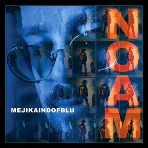 Noam - Mejikaindofblu in the group OUR PICKS / Frontpage - CD New & Forthcoming at Bengans Skivbutik AB (5648530)