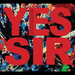 Penny Rimbaud's L'académie Des Vani - Yes Sir, The Truth Of Revolution in the group CD / Upcoming releases / Pop-Rock at Bengans Skivbutik AB (5648539)