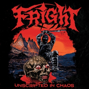 Fright - Unscripted In Chaos in the group VINYL / Upcoming releases / Hårdrock at Bengans Skivbutik AB (5648574)