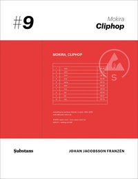 Johan Jacobsson Franzén - Mokira: Cliphop in the group OTHER / Övriga böcker at Bengans Skivbutik AB (5648700)
