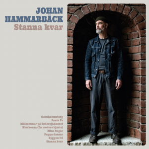 Johan Hammarbäck - Stanna Kvar (Black Vinyl LP) in the group OUR PICKS / Frontpage - Vinyl New & Forthcoming at Bengans Skivbutik AB (5648706)