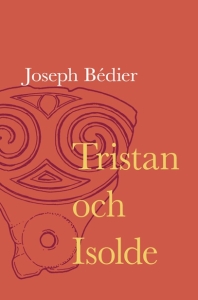 Joseph Bédier - Tristan Och Isolde in the group OTHER / Books at Bengans Skivbutik AB (5648733)