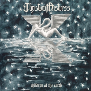 Christian Mistress - Children Of The Earth in the group CD / Hårdrock at Bengans Skivbutik AB (5648770)