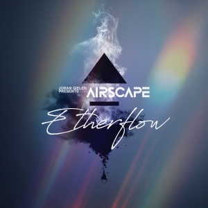 Johan Gielen Presents Airscape - Etherflow in the group CD / Upcoming releases / Dance-Techno at Bengans Skivbutik AB (5648835)