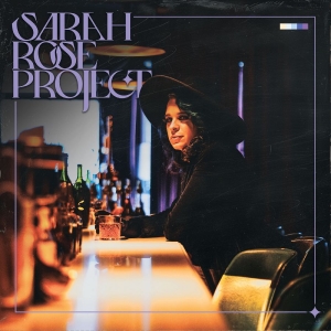 Sarah Rose Project - Sarah Rose Project in the group VINYL / Upcoming releases / Pop-Rock at Bengans Skivbutik AB (5649326)