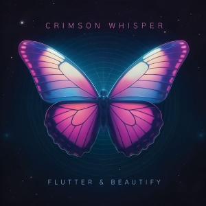 Crimson Whisper - Flutter & Beautify in the group VINYL / Pop-Rock at Bengans Skivbutik AB (5649338)