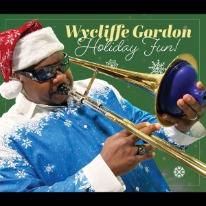 Wycliffe Gordon - Holiday Fun in the group CD / Upcoming releases / Pop-Rock at Bengans Skivbutik AB (5649339)