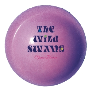 The Wild Swans - Space Flower in the group OTHER / Kommande - alla format at Bengans Skivbutik AB (5649520)