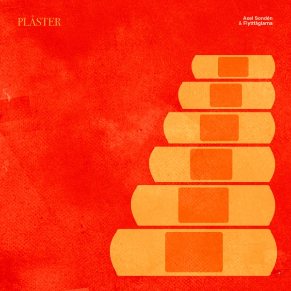 Axel Sondén & Flyttfåglarna - Plåster in the group CD / World Music at Bengans Skivbutik AB (5649545)