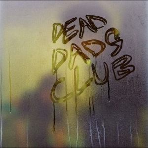 Dead Dads Club - Dead Dads Club in the group VINYL / Upcoming releases / Pop-Rock at Bengans Skivbutik AB (5649567)