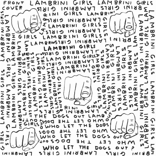 Lambrini Girls - Who Let The Dogs Out (Limited Slutc in the group OUR PICKS / Way Out West 2026 at Bengans Skivbutik AB (5649703)