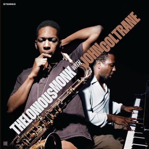 Thelonious Monk & John Coltrane - Thelonious Monk With John Coltrane in the group OUR PICKS / Friday Releases / 2025-11-21 at Bengans Skivbutik AB (5649810)