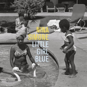 Nina Simone - Little Girl Blue in the group OUR PICKS / Friday Releases / 2025-11-21 at Bengans Skivbutik AB (5649814)